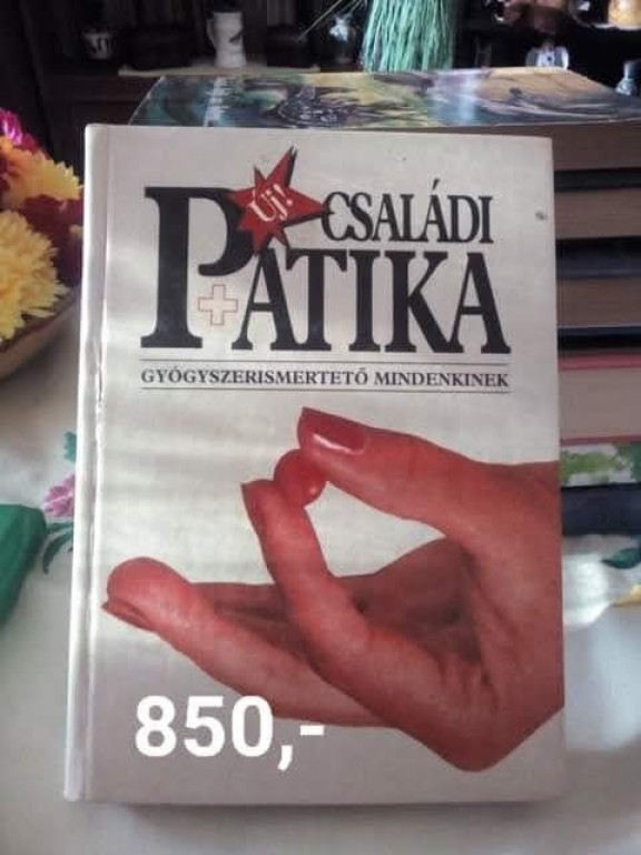 Családi patika mindent a gyógyszerekről ! - 0